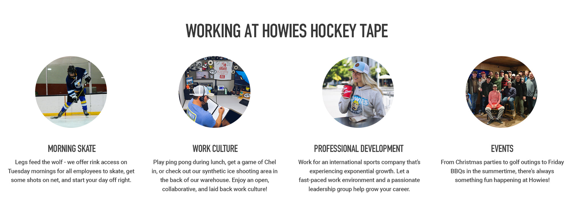 Working at Howies Hockey Tape - Morning Skate - Work Culture - Professional Development - Events